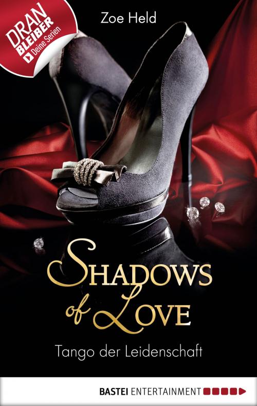 Cover of the book Tango der Leidenschaft - Shadows of Love by Zoe Held, Bastei Entertainment