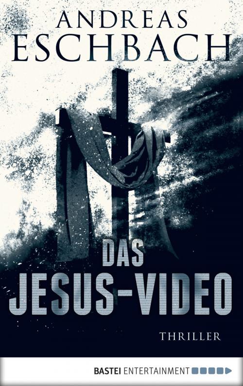 Cover of the book Das Jesus-Video by Andreas Eschbach, Bastei Entertainment