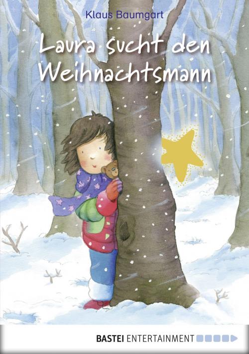 Cover of the book Laura sucht den Weihnachtsmann by Klaus Baumgart, Cornelia Neudert, Baumhaus