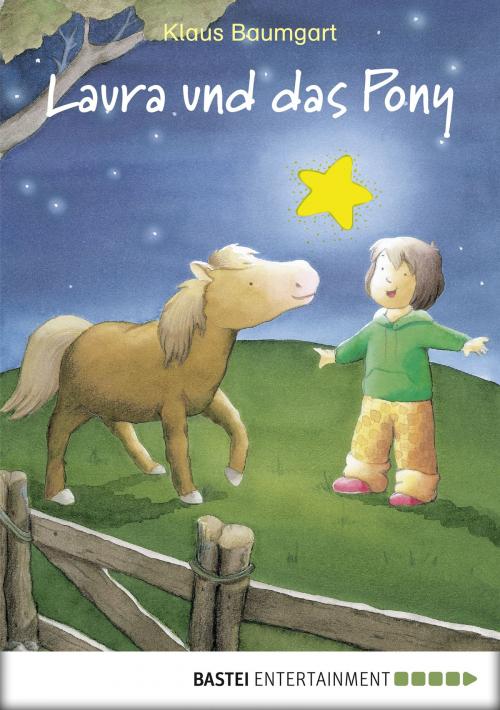 Cover of the book Laura und das Pony by Klaus Baumgart, Cornelia Neudert, Bastei Entertainment