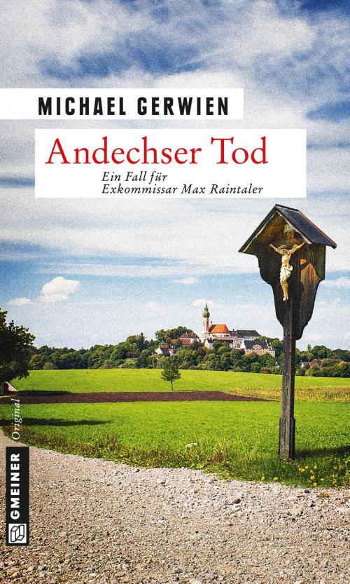 Cover of the book Andechser Tod by Michael Gerwien, GMEINER