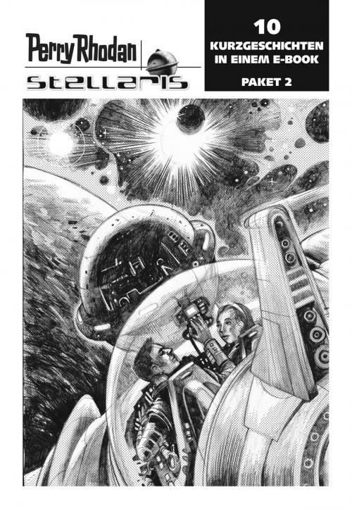 Cover of the book Stellaris Paket 2 by Gerry Haynaly, Roman Schleifer, Wim Vandemaan, Frank Borsch, Dennis Mathiak, Gerhard Huber, Perry Rhodan digital