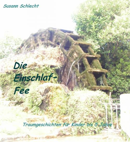 Cover of the book Die Einschlaf-Fee by Susann Schlecht, neobooks Self-Publishing