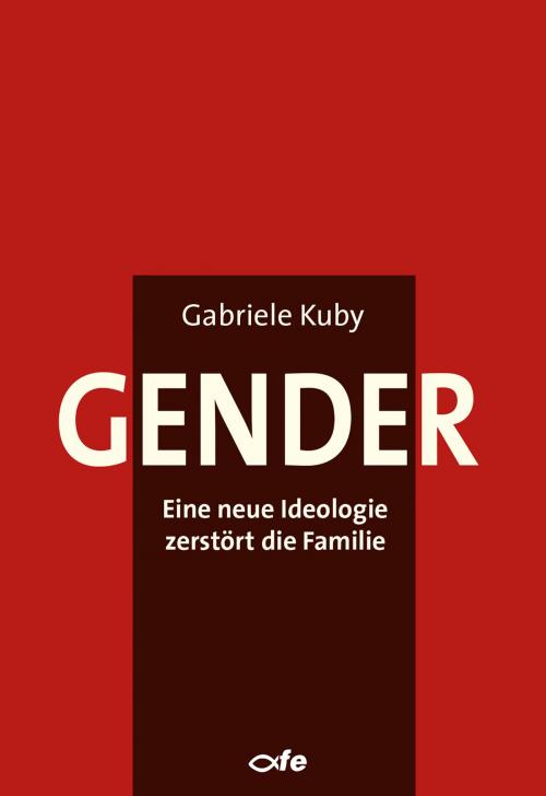 Cover of the book Gender by Gabriele Kuby, Fe-Medienverlag