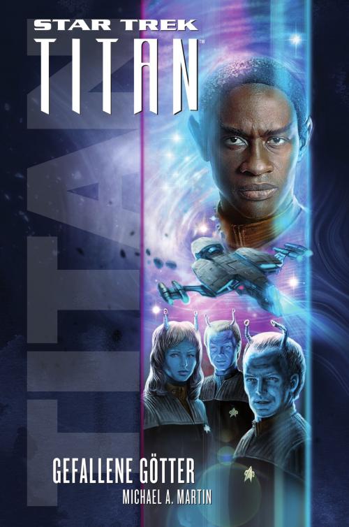 Cover of the book Star Trek - Titan 7: Gefallene Götter by Michael A. Martin, Cross Cult