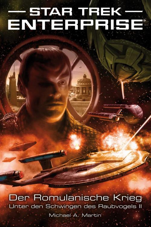 Cover of the book Star Trek - Enterprise 5: Der Romulanische Krieg - Unter den Schwingen des Raubvogels II by Michael A. Martin, Cross Cult