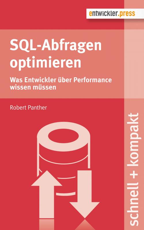 Cover of the book SQL-Abfragen optimieren by Robert Panther, entwickler.press