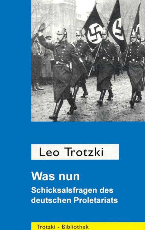 Cover of the book Was nun? by Leo Trotzki, MEHRING Verlag