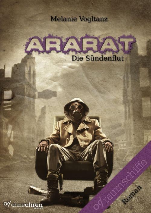 Cover of the book Ararat by Melanie Vogltanz, OHNEOHREN