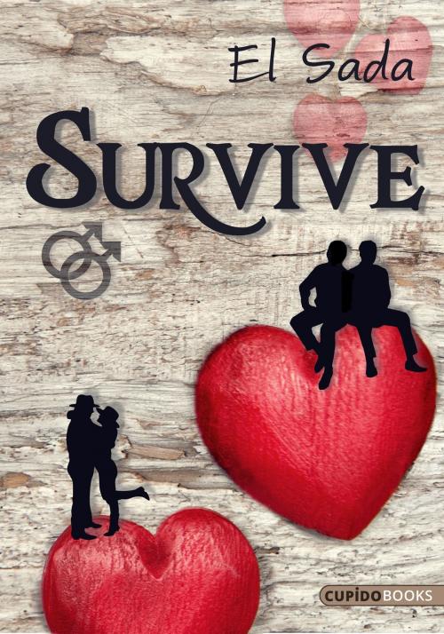 Cover of the book Survive by El Sada, Cupido Books