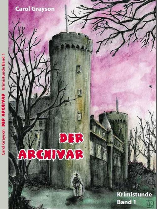 Cover of the book Der Archivar by Carol Grayson, Brighton