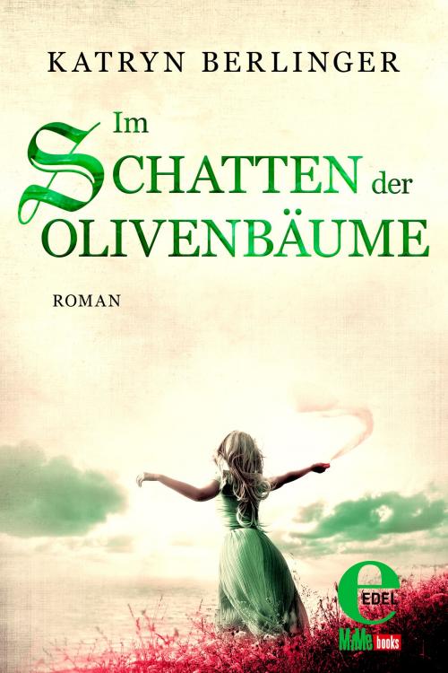 Cover of the book Im Schatten der Olivenbäume by Katryn Berlinger, Edel Elements