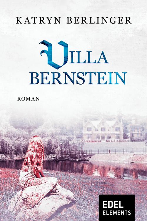 Cover of the book Villa Bernstein by Katryn Berlinger, Edel Elements