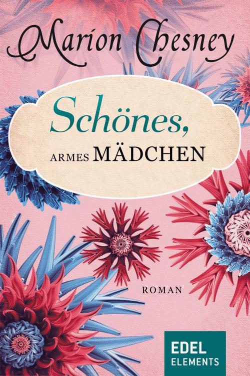 Cover of the book Schönes, armes Mädchen by Marion Chesney, Edel Elements