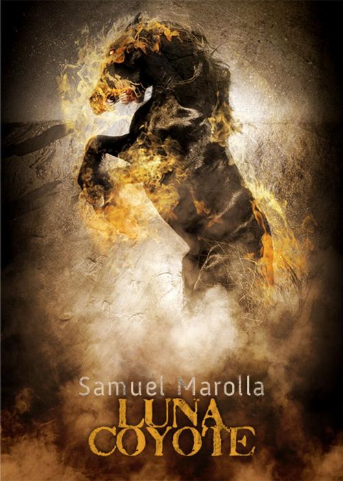 Cover of the book Luna Coyote by Samuel Marolla, Samuel Marolla
