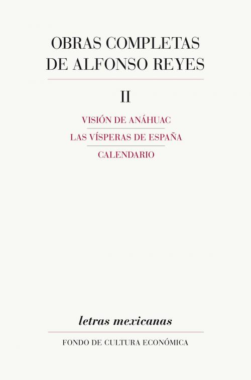 Cover of the book Obras completas, II by Alfonso Reyes, Fondo de Cultura Económica