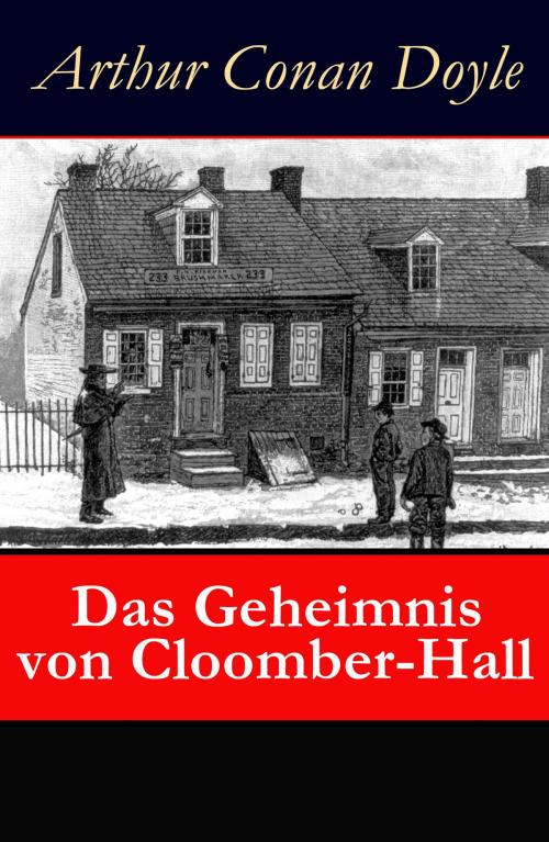 Cover of the book Das Geheimnis von Cloomber-Hall by Arthur Conan Doyle, e-artnow