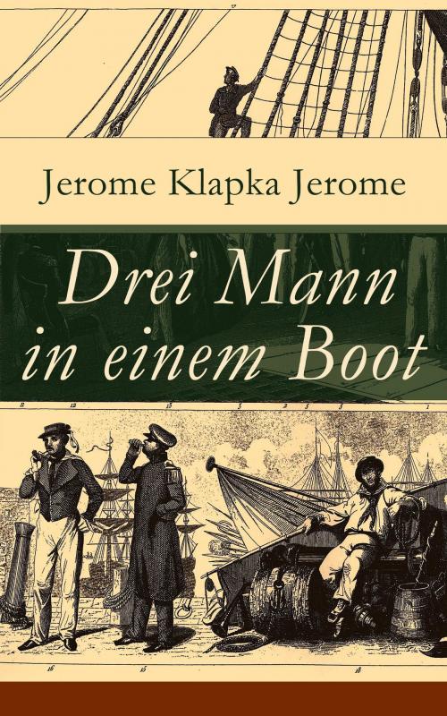 Cover of the book Drei Mann in einem Boot by Jerome Klapka Jerome, e-artnow