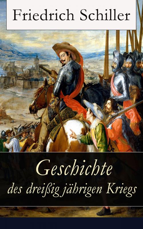 Cover of the book Geschichte des dreißigjährigen Kriegs by Friedrich Schiller, e-artnow