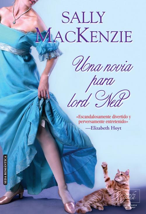 Cover of the book Una novia para lord Ned by Sally Mackenzie, LIBROS DE SEDA S.L.