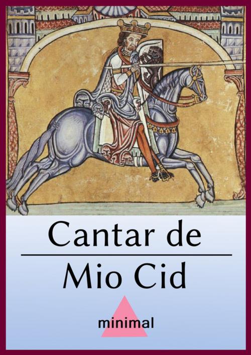 Cover of the book Cantar de Mio Cid by Anónimo, Editorial Minimal