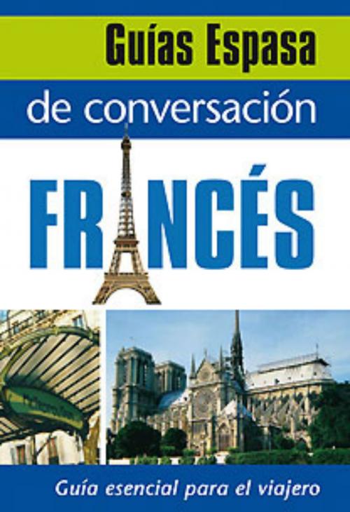 Cover of the book Guía de conversación francés by AA. VV., Grupo Planeta