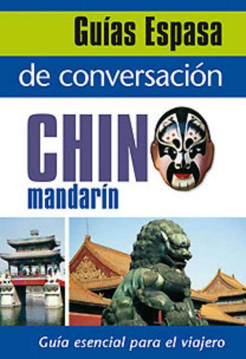 Cover of the book Guía de conversación chino-mandarín by AA. VV., Grupo Planeta