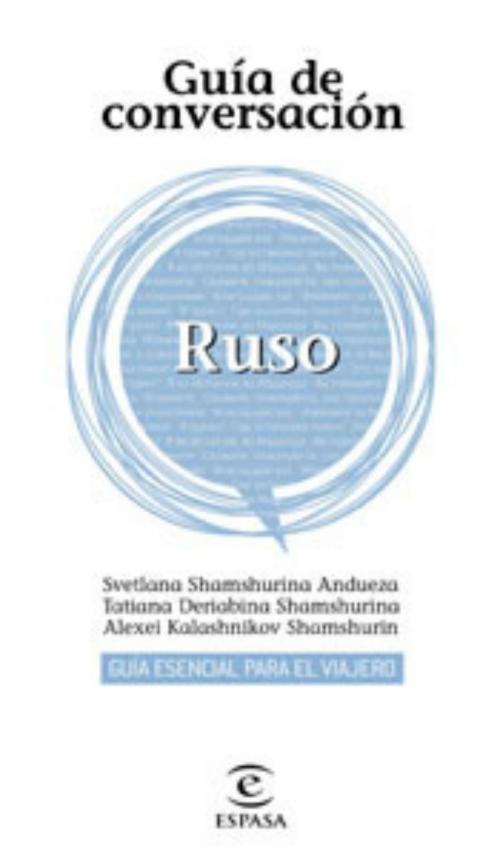 Cover of the book Guía de conversación ruso by AA. VV., Grupo Planeta