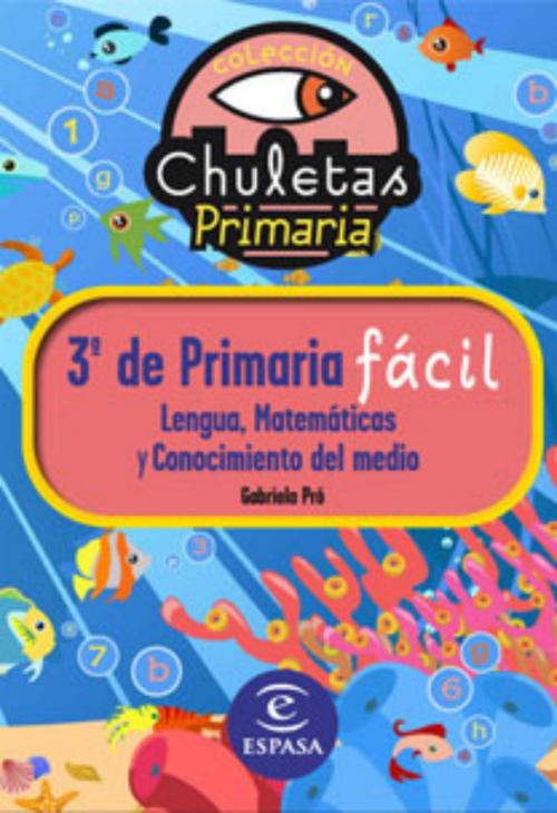 Cover of the book Chuletas para 3º de Primaria by Gabriela Pró, Grupo Planeta