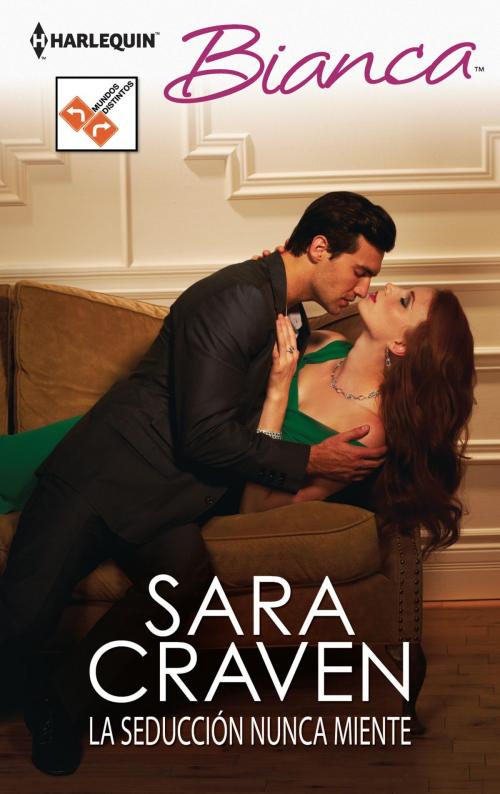 Cover of the book La seducción nunca miente by Sara Craven, Harlequin, una división de HarperCollins Ibérica, S.A.