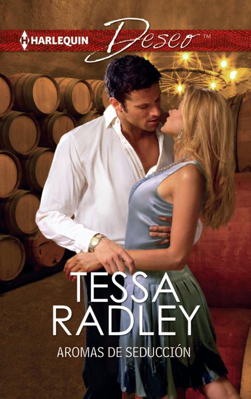 Cover of the book Aromas de seducción by Tessa Radley, Harlequin, una división de HarperCollins Ibérica, S.A.