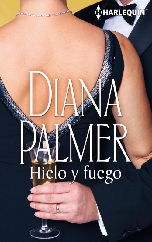 Cover of the book Hielo y fuego by Diana Palmer, Harlequin, una división de HarperCollins Ibérica, S.A.
