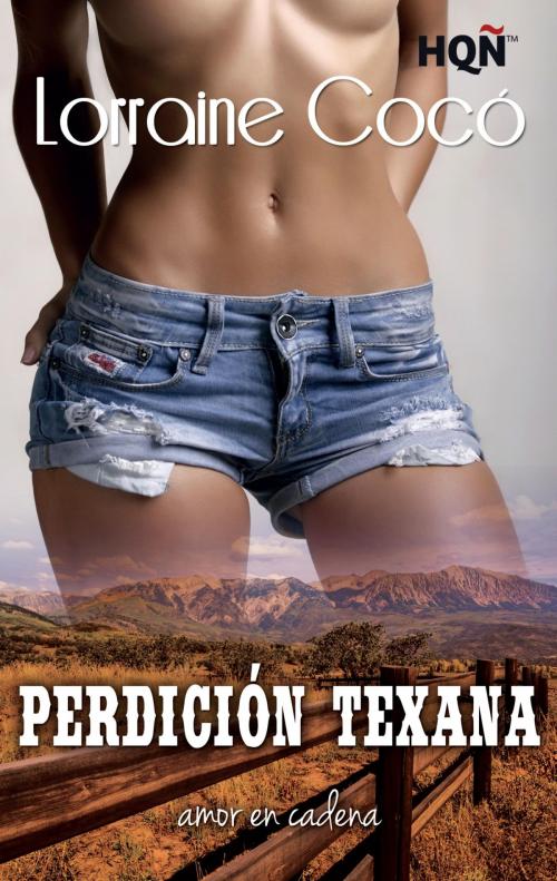 Cover of the book Perdición texana by Lorraine Cocó, Harlequin, una división de HarperCollins Ibérica, S.A.