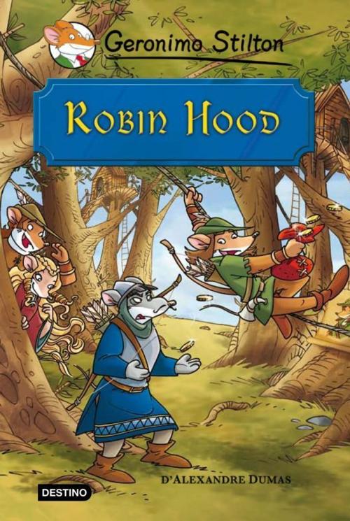 Cover of the book Robin Hood (Edició en català) by Geronimo Stilton, Grup 62