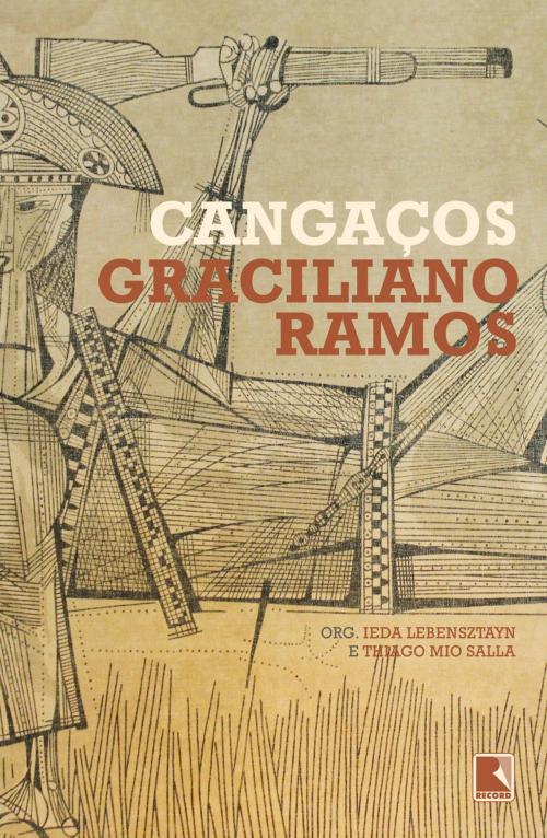 Cover of the book Cangaços by Graciliano Ramos, Record