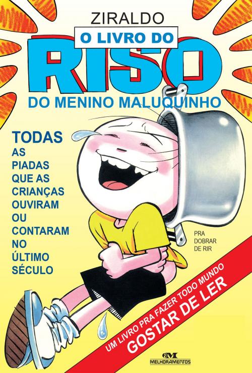 Cover of the book O Livro do Riso do Menino Maluquinho by Ziraldo, Editora Melhoramentos
