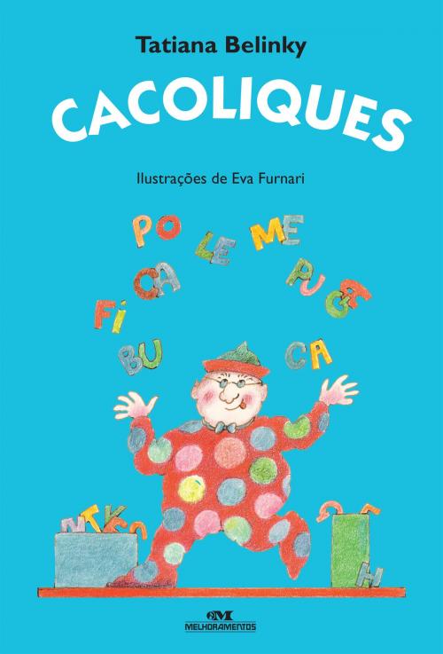 Cover of the book Cacoliques by Tatiana Belinky, Editora Melhoramentos