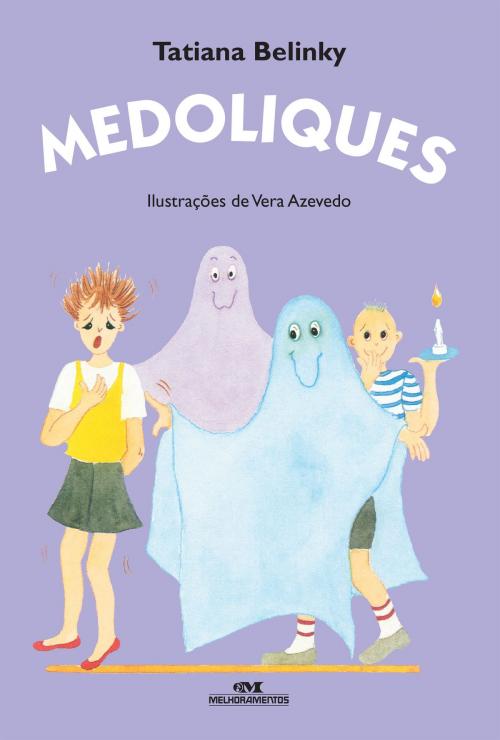 Cover of the book Medoliques by Tatiana Belinky, Editora Melhoramentos