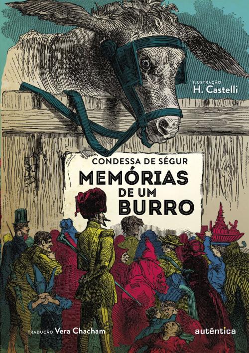 Cover of the book Memórias de um burro by Condessa de Ségur, Autêntica infantil e juvenil