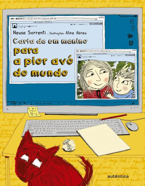 Cover of the book Carta de um menino para a pior avó do mundo by Neusa Sorrenti., Autêntica infantil e juvenil