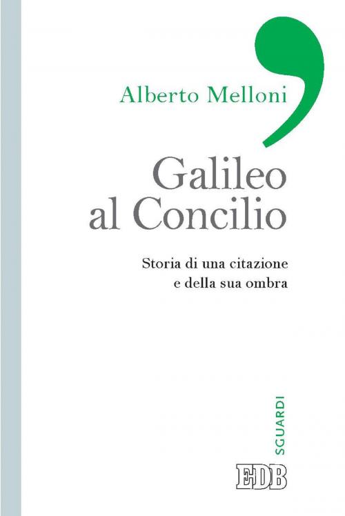Cover of the book Galileo al Concilio by Alberto Melloni, EDB - Edizioni Dehoniane Bologna