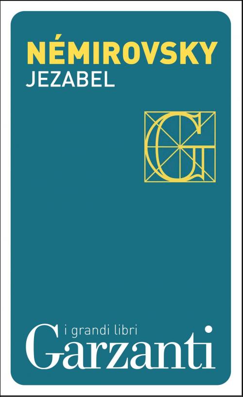 Cover of the book Jezabel by Irène Némirovsky, Garzanti classici