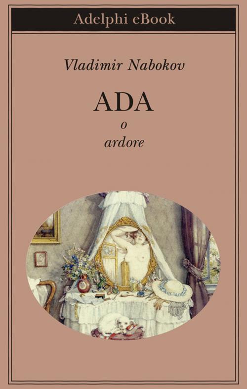 Cover of the book Ada o ardore by Vladimir Nabokov, Adelphi