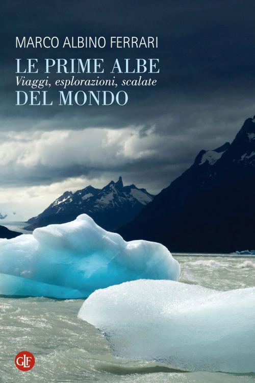 Cover of the book Le prime albe del mondo by Marco Albino Ferrari, Editori Laterza