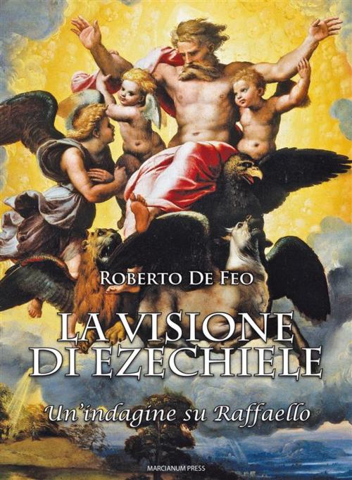 Cover of the book La visione di Ezechiele by Roberto De Feo, Marcianum Press