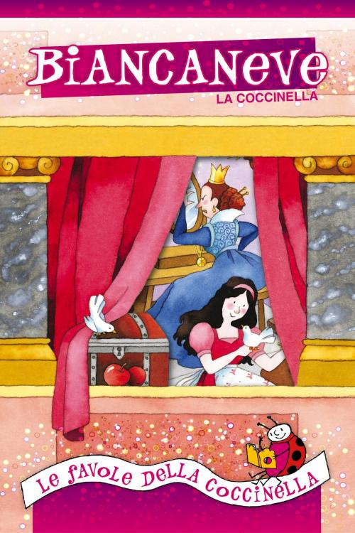 Cover of the book Biancaneve by La Coccinella, La Coccinella