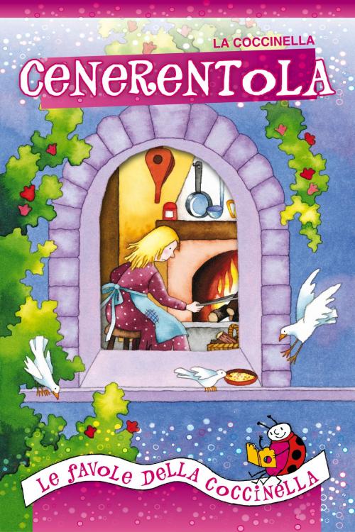 Cover of the book Cenerentola by La Coccinella, La Coccinella