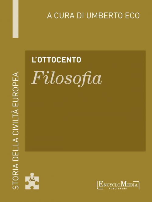 Cover of the book L'Ottocento - Filosofia by Umberto Eco, EncycloMedia Publishers