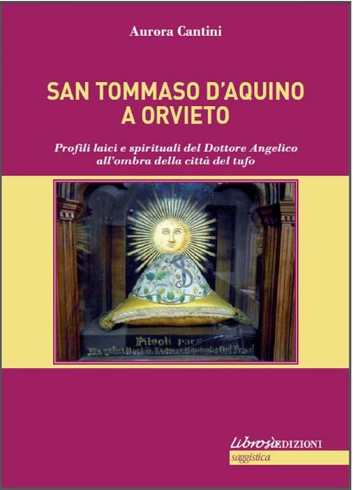 Cover of the book S. Tommaso ad Orvieto by Aurora Cantini, Librosì Edizioni