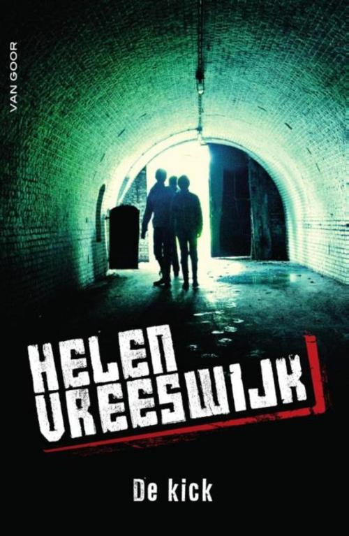 Cover of the book De kick by Helen Vreeswijk, Uitgeverij Unieboek | Het Spectrum
